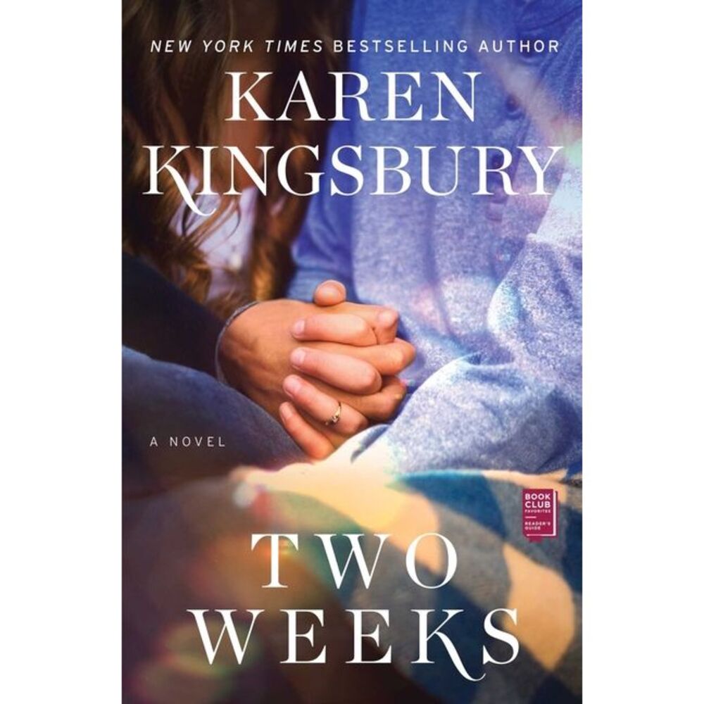 Two Weeks -- Karen Kingsbury